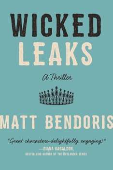 Hardcover Wicked Leaks: A Thriller Book