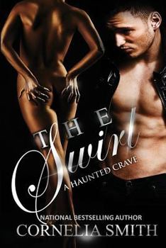 Paperback The Swirl: A Haunted Crave Book