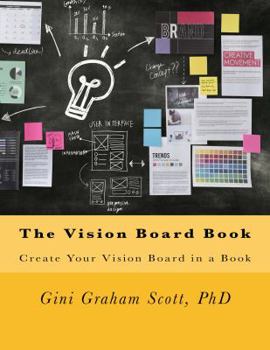 Paperback The Vision Board Book: Create Your Vision Board in a Book