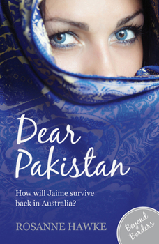 Dear Pakistan - Book #1 of the Beyond Borders