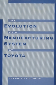 Hardcover Evolution of Manufacturing Systems at Toyota Book