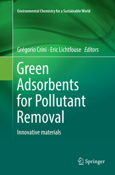 Paperback Green Adsorbents for Pollutant Removal: Innovative Materials Book