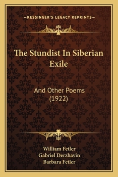 Paperback The Stundist In Siberian Exile: And Other Poems (1922) Book