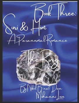 Paperback Suri & Him A Paranormal Romance: The Ring Book