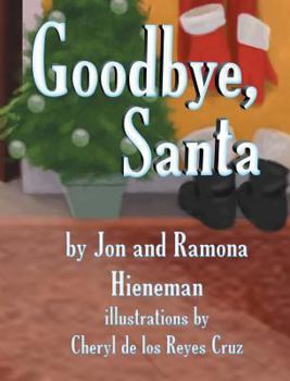 Hardcover Goodbye, Santa (Mom's Choice Awards Recipient) Book