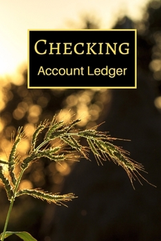 Paperback Checking Account Ledger: 6 Column Payment Record, Record and Tracker Log Book, Personal Checking Account Balance Register, Checking Account Tra Book
