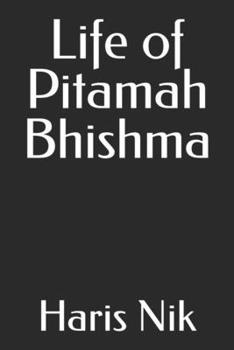 Life of Pitamah Bhishma