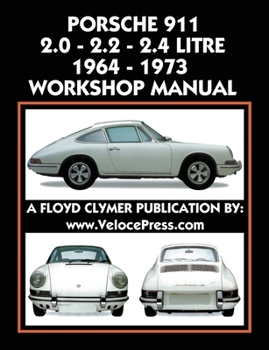 Paperback Porsche 911 2.0 - 2.2 - 2.4 Litre 1964-1973 Workshop Manual Book