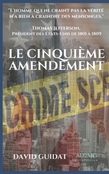 Paperback Le Cinquieme Amendement: La suite du Meurtre était écrit (roman) [French] Book