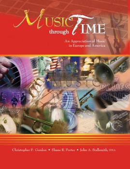 Misc. Supplies Music through Time: An Appreciation of Music in Europe and America - Print Book + Website Book