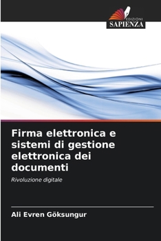 Paperback Firma elettronica e sistemi di gestione elettronica dei documenti [Italian] Book