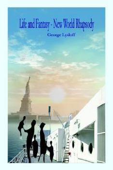 Paperback Life and Fantasy - New World Rhapsody Book