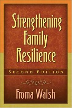 Hardcover Strengthening Family Resilience, Second Edition Book
