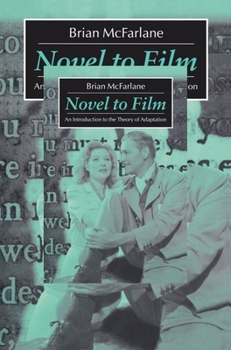 Paperback Novel to Film: An Introduction to the Theory of Adaptation Book