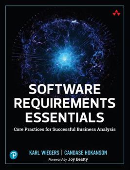 Paperback Software Requirements Essentials: Core Practices for Successful Business Analysis Book