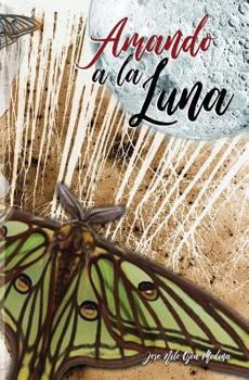 Paperback Amando a la Luna [Spanish] Book