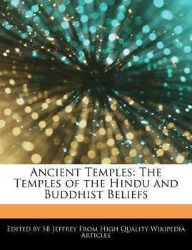 Paperback Ancient Temples: The Temples of the Hindu and Buddhist Beliefs Book