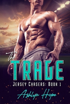 The Trade: Jersey Chasers #1