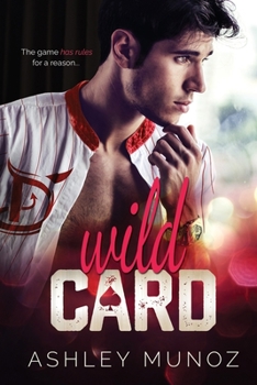 Wild Card - Book #1 of the Rake Forge University