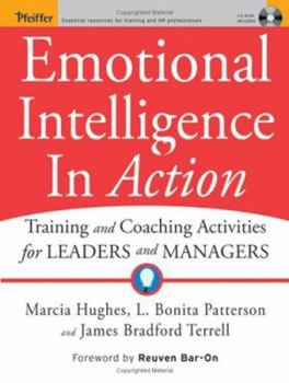 Paperback Emotional Intelligence in Action: Training and Coaching Activities for Leaders and Managers [With CD-ROM] Book