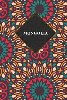 Paperback Mongolia: Ruled Travel Diary Notebook or Journey Journal - Lined Trip Pocketbook for Men and Women with Lines Book