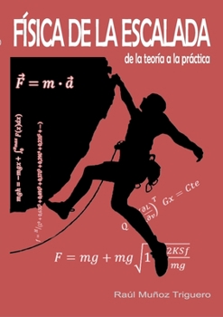 Paperback Física de la Escalada: de la teoría a la práctica [Spanish] Book