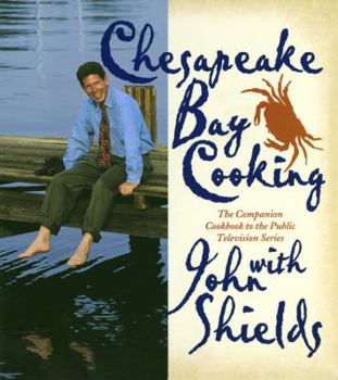 Hardcover Chesapeake Bay Cooking: The Companion Cookbook to the Public Television Series Book