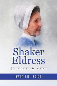 Paperback Shaker Eldress: Journey in Zion Book