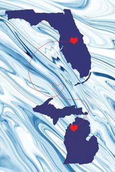 Long Distance Out of State Journal: Florida & Michigan