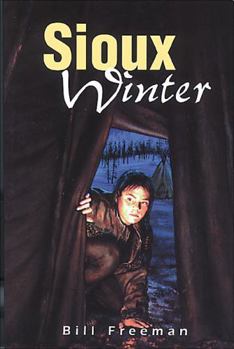 Sioux Winter (The Bains Series by Bill Freeman) - Book #8 of the Bains Family