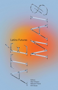 Paperback Áte Mais: Latinx Futurisms Book