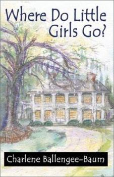 Paperback Where Do Little Girls Go? Book