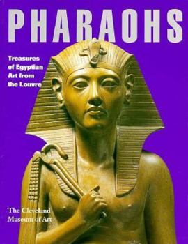 Paperback Pharoahs: Treasures of Egyptian Art from the Louvre Book