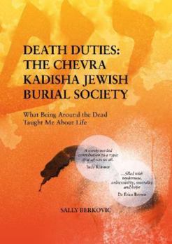 Death Duties: The Chevra Kadisha Jewish Burial Society