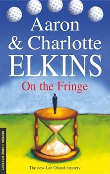 On the Fringe (Severn House Mysteries) - Book #5 of the Lee Ofsted