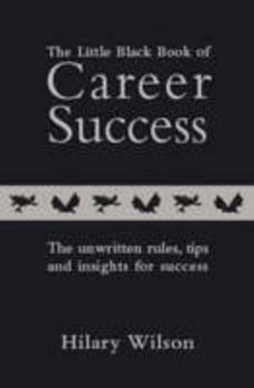 Paperback The Little Black Book of Career Success Book