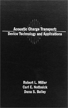Hardcover Acoustic Charge Transport: Device Technology and Applications Book
