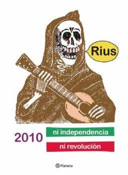 Paperback 2010 Ni Independencia Ni Revolucion [Spanish] Book