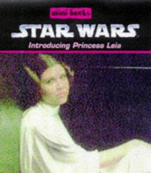 Paperback Star Wars Mini Books: Princess Leia (Star Wars) Book