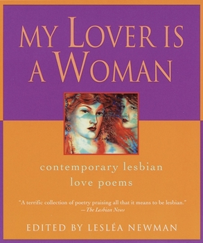 Paperback My Lover Is a Woman: Contemporary Lesbian Love Poems Book