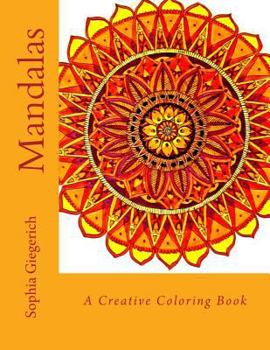 Paperback Mandalas: A Creative Coloring Book