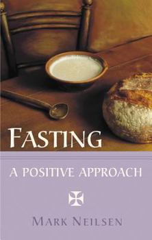 Paperback Fasting: A Positive Approach Book