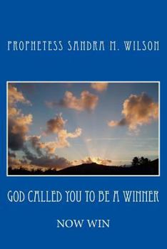 Paperback God Called You To Be A Winner: Now Win Book