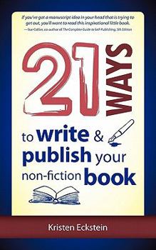 Paperback 21 Ways to Write & Publish Your Non-Fiction Book