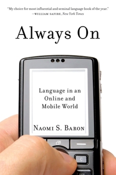 Paperback Always on: Language in an Online and Mobile World Book