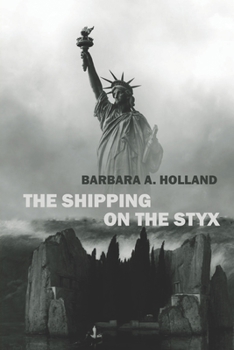 Paperback The Shipping On The Styx Book