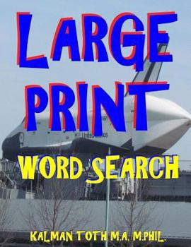 Paperback Large Print Word Search: 111 Large Print Word Search Puzzles Book