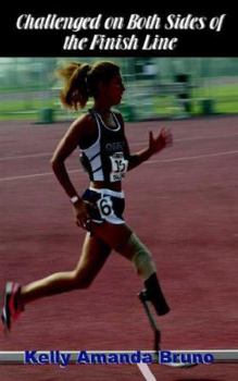 Paperback Challenged on Both Sides of the Finish Line Book