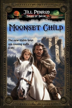 Moonset Child - Book  of the Tales of Balia