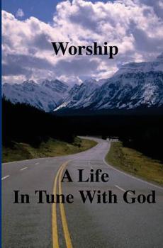 Paperback Worship: A Life in Tune with God Book